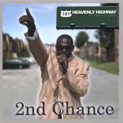 Heavenly Highway (The Highway to Heaven) by 2nd Chance album reviews, ratings, credits