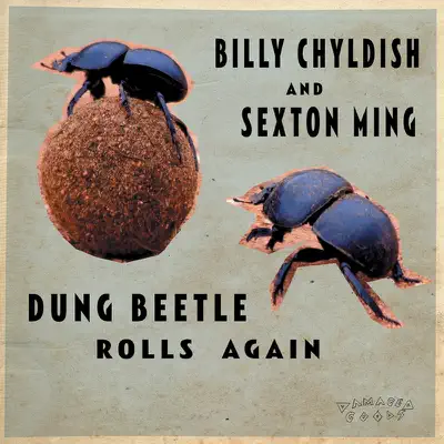 Dung Beetle Rolls Again - Billy Childish