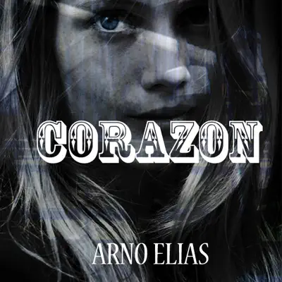 Corazon - Arno Elias
