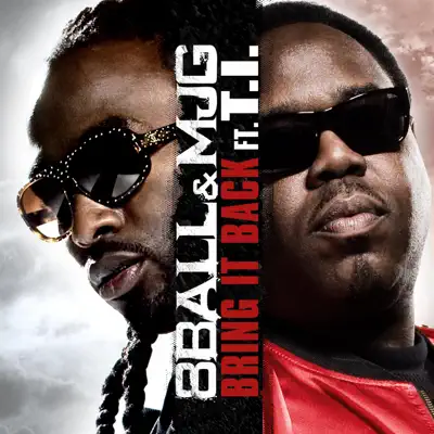 Bring It Back (feat. T.I.) (remix) - MJG