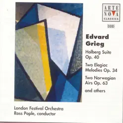 Grieg: Holberg Suite, 2 Norvegian Airs, Lyric Pieces, etc. - London Festival Orchestra Grieg: Holberg Suite, 2 Norvegian Airs, Lyric Pieces, etc. - London Festival Orchestra