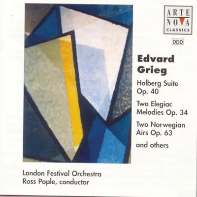 Grieg: Holberg Suite, 2 Norvegian Airs, Lyric Pieces, etc. - London Festival Orchestra Grieg: Holberg Suite, 2 Norvegian Airs, Lyric Pieces, etc. - London Festival Orchestra