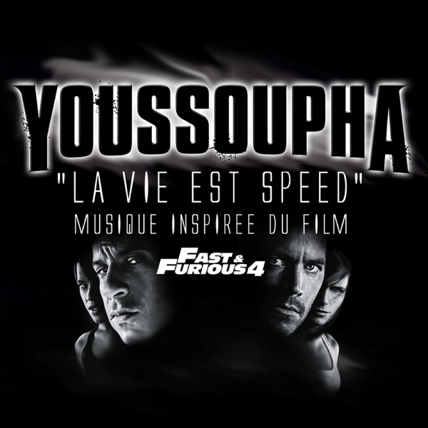 La vie est speed - Youssoupha