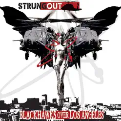 Blackhawks Over Los Angeles - Strung Out