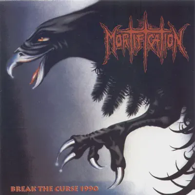 Break the Curse 1990 - Mortification