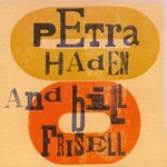 Petra Haden & Bill Frisell - John Hardy Was a Desperate Little Man