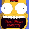 Vocal House Party