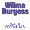 Studio 102 Essentials: Wilma Burgess