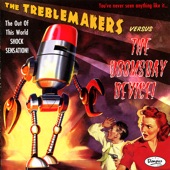 The Treblemakers - Exploding Bikers From Hochelaga