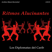 Ritmos Alucinantes - Los Diplomatas del Carib