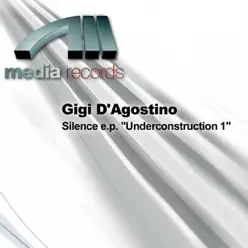 Silence e.p. "Underconstruction 1" - Gigi D'Agostino