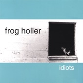 Frog Holler - Pennsylvania