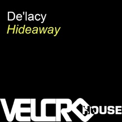 De'Lacy - Hideaway (Deep Dish Radio Edit)