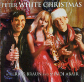 Peter White Christmas (with RIck Braun & Mindi Abair) - ピーター・ホワイト