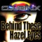 Behind These Hazel Eyes - Clubmix lyrics