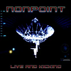 Live and Kicking - Nonpoint