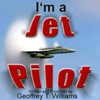 I'm a Jet Pilot (Original Staging) - Geoffrey T. Williams