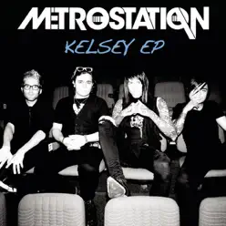 Kelsey - Single - Metro Station