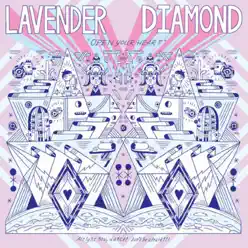 Open Your Heart - EP - Lavender Diamond Open Your Heart - EP - Lavender Diamond