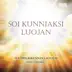 Soi Kunniaksi Luojan album cover