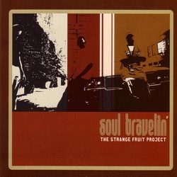Strange Fruit Project - All the Way