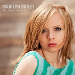 The Covers, Vol. 1 - Madilyn Bailey