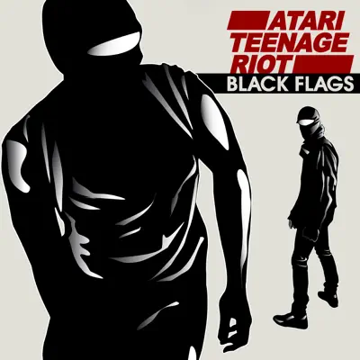 Black Flags - EP - Atari Teenage Riot