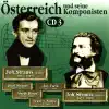 Stream & download Osterreich und Seine Komponisten, Vol. 3