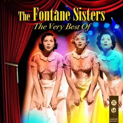 The Very Best Of - The Fontane Sisters The Very Best Of - The Fontane Sisters