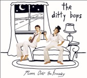 The Ditty Bops - Moon Over The Freeway