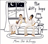 The Ditty Bops - Bye Bye Love