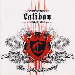 The Awakening - Caliban