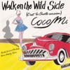 Walk On the Wildside - Single