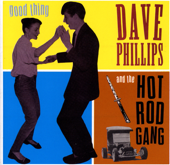 I've Just Seen a Face - Dave Phillips and The Hot Rod Gang