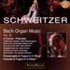 Bach: Organ Music, Vol. III
