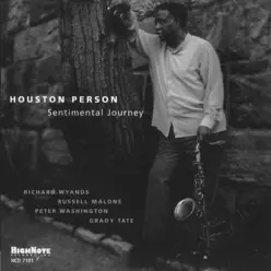 Sentimental Journey - Houston Person Sentimental Journey - Houston Person