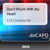 Java - Don't Phunk With My Heart (F.T. & Company Edit)