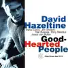Good-Hearted People album lyrics, reviews, download