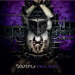 Enslaved (Special Edition) - Soulfly