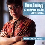 Jon Jang & The Pan-asian Arkestra - Never Give Up!