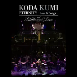 Koda Kumi "Eternity - Love & Songs" at Billboard Live - EP - Kumi Koda Koda Kumi "Eternity - Love & Songs" at Billboard Live - EP - Kumi Koda
