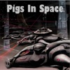 Pigs In Space