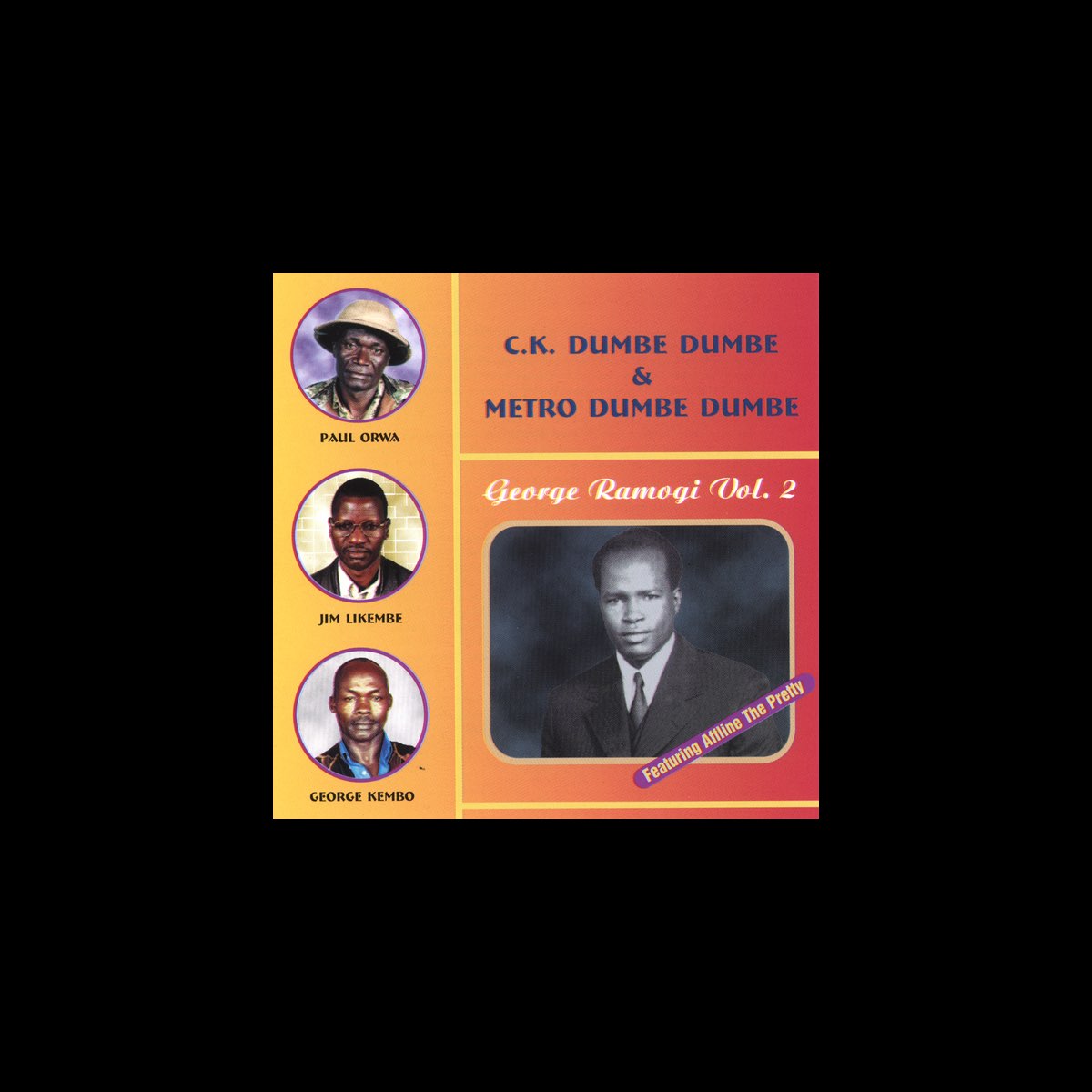 ‎George Ramogi Vol.2 by Metro & C.K. Dumbe Dumbe on Apple Music