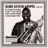 Slide Guitar Gospel (1944-1964)