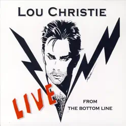 LOU CHRISTIE "LIVE FROM THE BOTTOM LINE" - Lou Christie