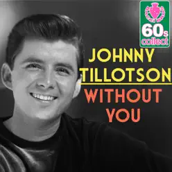 Without You - Single - Johnny Tillotson