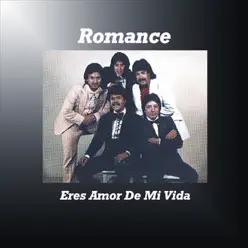 Eres Amor de Mi Vida - Romance Eres Amor de Mi Vida - Romance