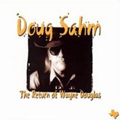 Doug Sahm - I Don't Trust No One When It Comes to My Heart