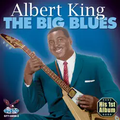 The Big Blues - Albert King