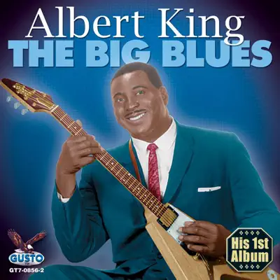 The Big Blues - Albert King